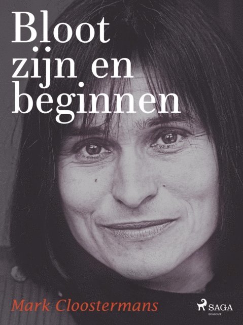 Mark Cloostermans - Bloot zijn en beginnen, E-bok