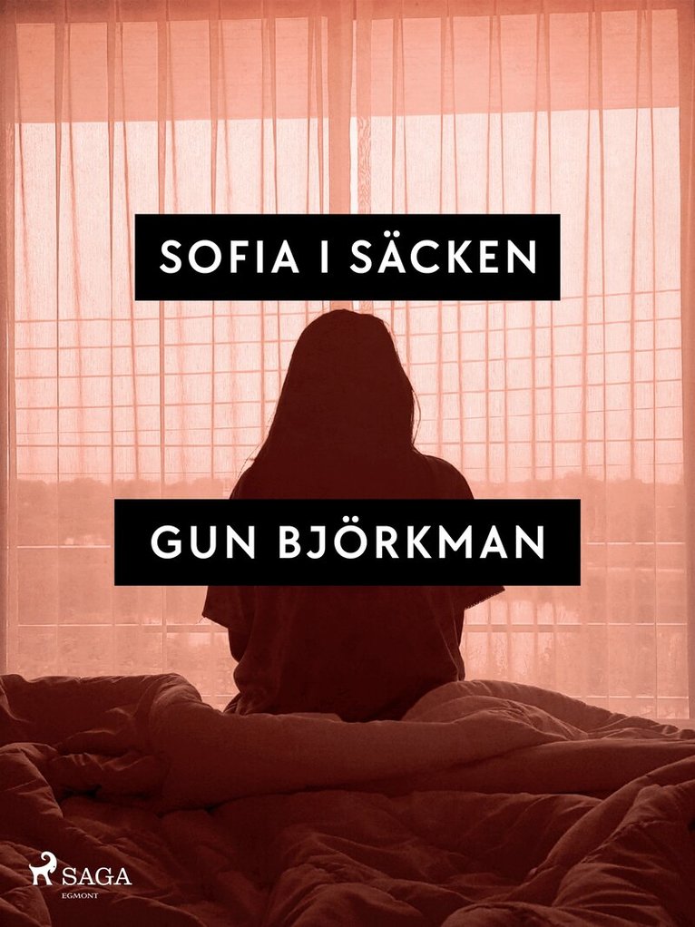 Gun Björkman - Sofia i säcken, E-bok