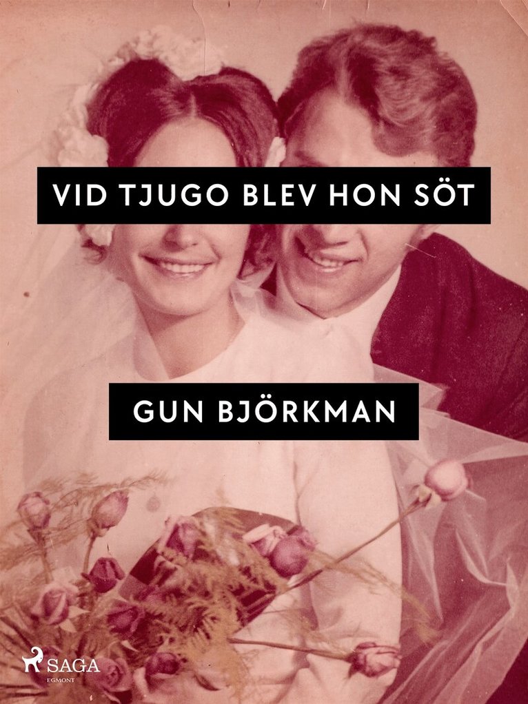 Gun Björkman - Vid tjugo blev hon söt, E-bok