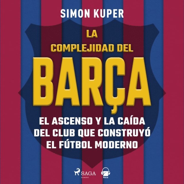 Kuper - La complejidad del BarÃ§a, Ljudbok. Tillgänglighet: Lägg i varukorg