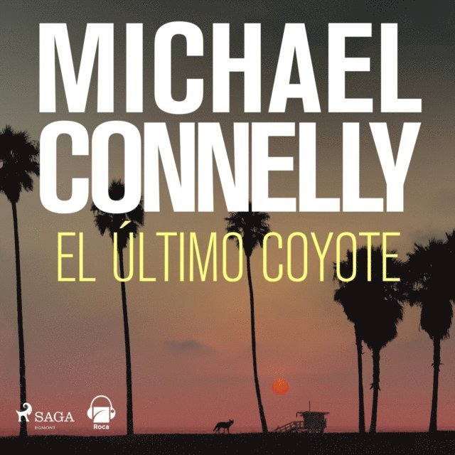 Connelly - El último coyote, Ljudbok