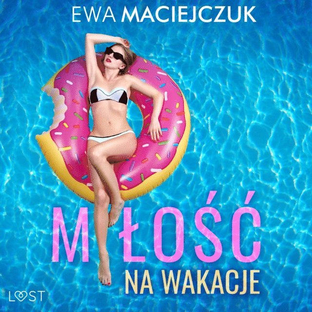 Maciejczuk - Miłość na wakacje – swingerskie opowiadanie erotyczne, Ljudbok