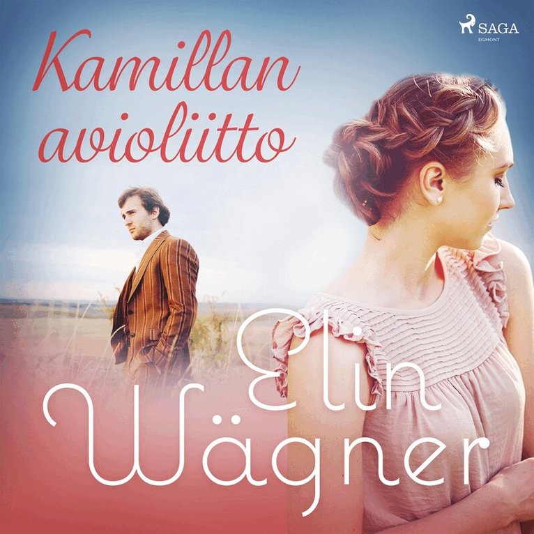 Elin Wägner - Kamillan avioliitto, Ljudbok