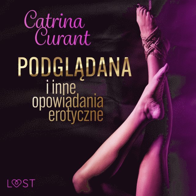 Curant - Catrina Curant: Podglądana i inne opowiadania erotyczne, Ljudbok
