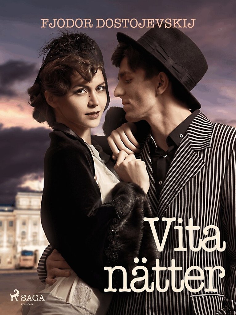 Fjodor Dostojevskij - Vita nätter, E-bok
