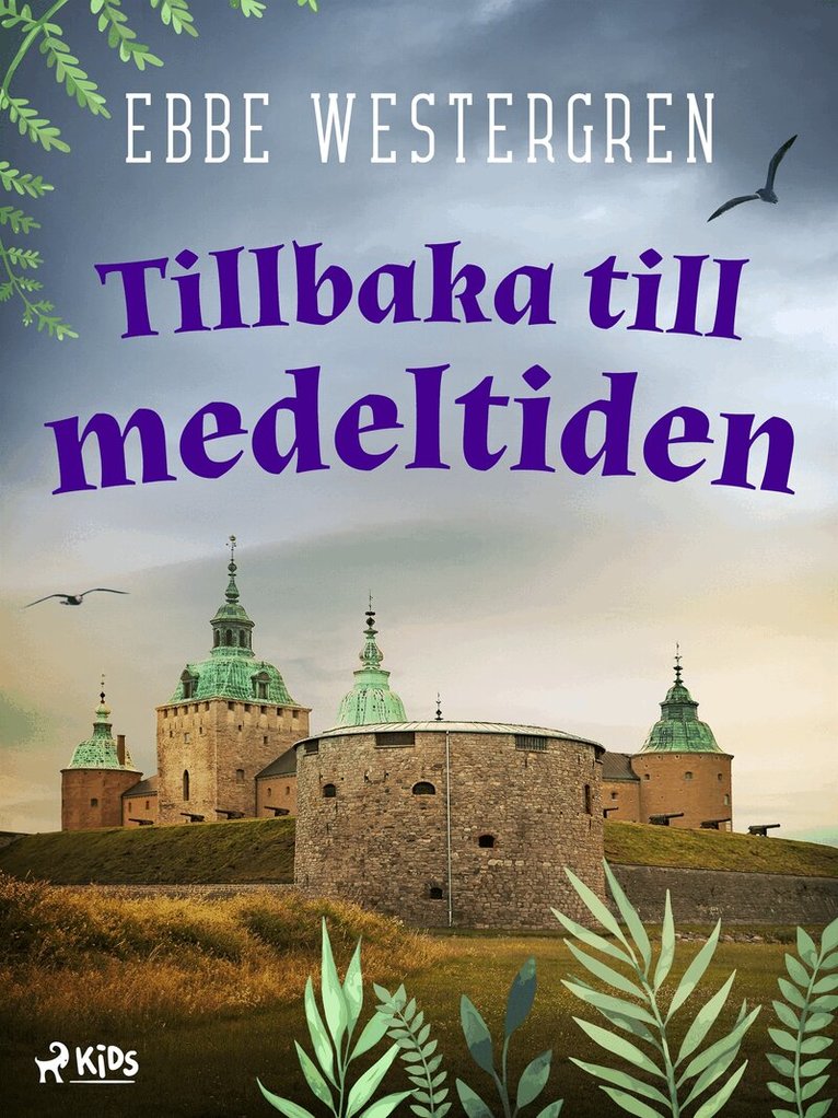 Ebbe Westergren - Tillbaka till medeltiden, E-bok