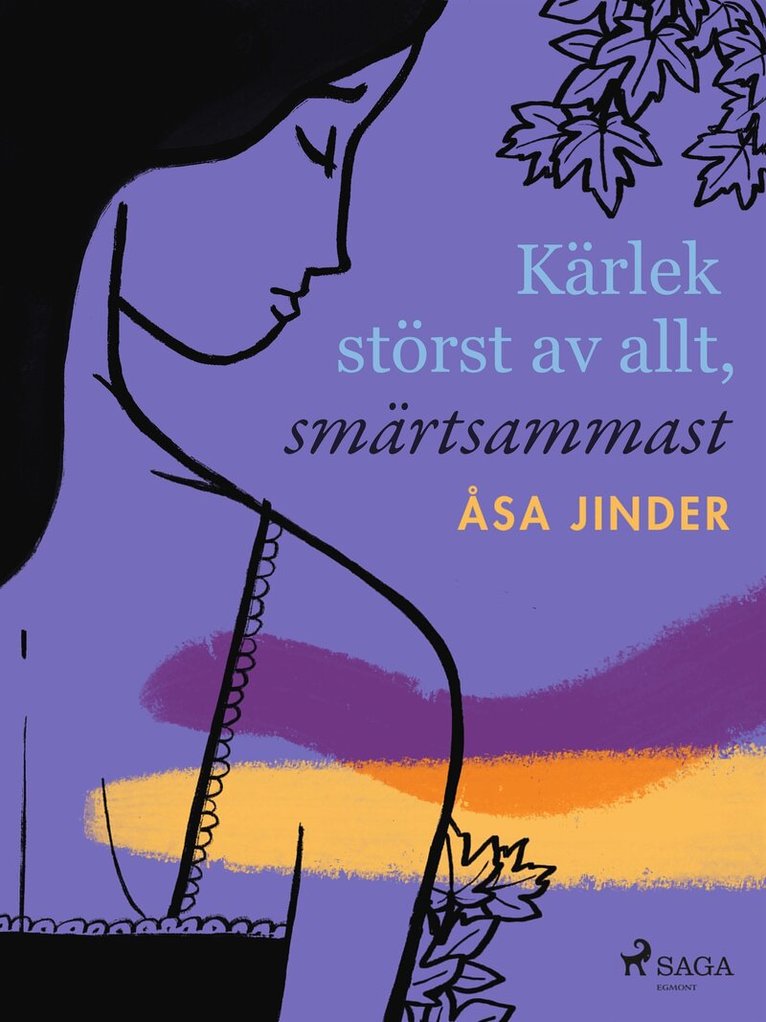Åsa Jinder - Kärlek störst av allt, smärtsammast, E-bok