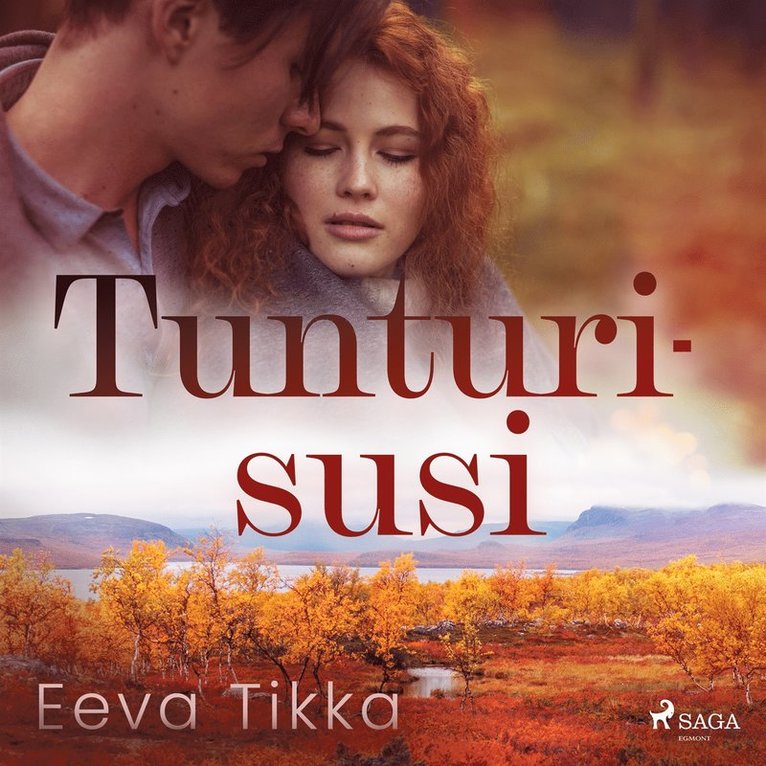 Eeva Tikka - Tunturisusi, Ljudbok