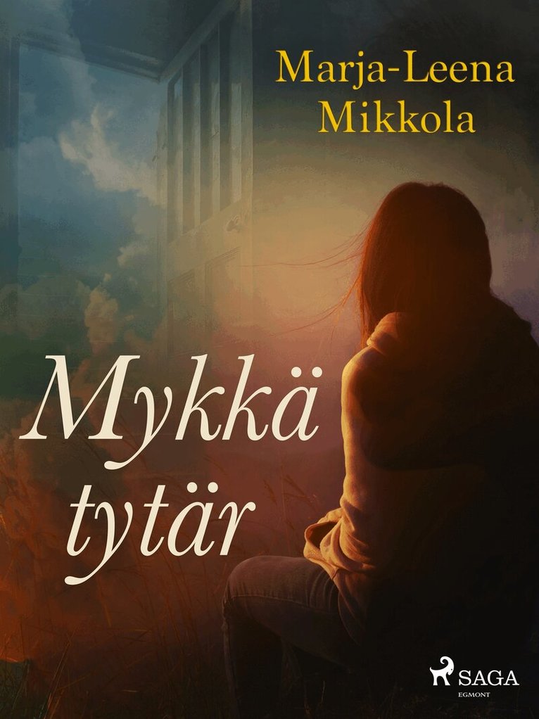 Marja-Leena Mikkola - Mykkä tytär, E-bok