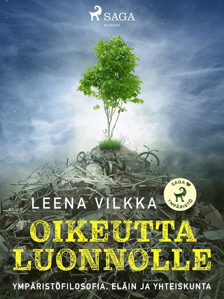 Leena Vilkka - Oikeutta luonnolle, E-bok