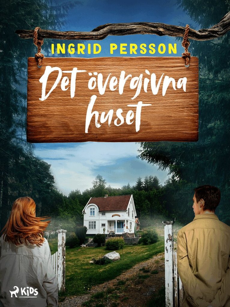 Ingrid Persson - Det övergivna huset, E-bok