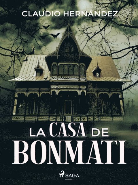 Claudio Hernandez - La casa de Bonmati, E-bok