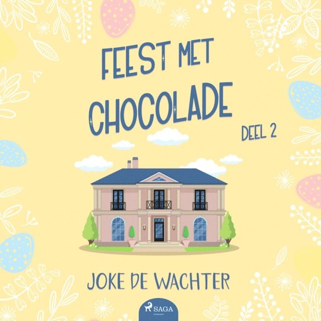Wachter - Feest met chocolade - deel 2, Ljudbok
