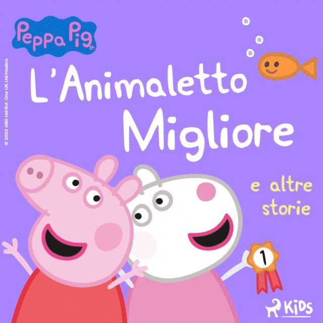 Baker, Astley - Peppa Pig - L’Animaletto Migliore e altre storie, Ljudbok