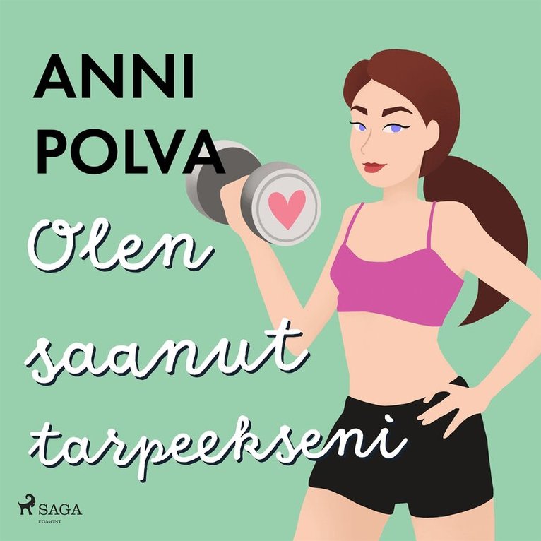 Anni Polva - Olen saanut tarpeekseni, Ljudbok