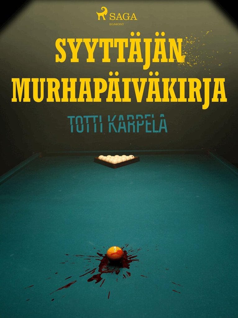 Totti Karpela - Syyttäjän murhapäiväkirja, E-bok