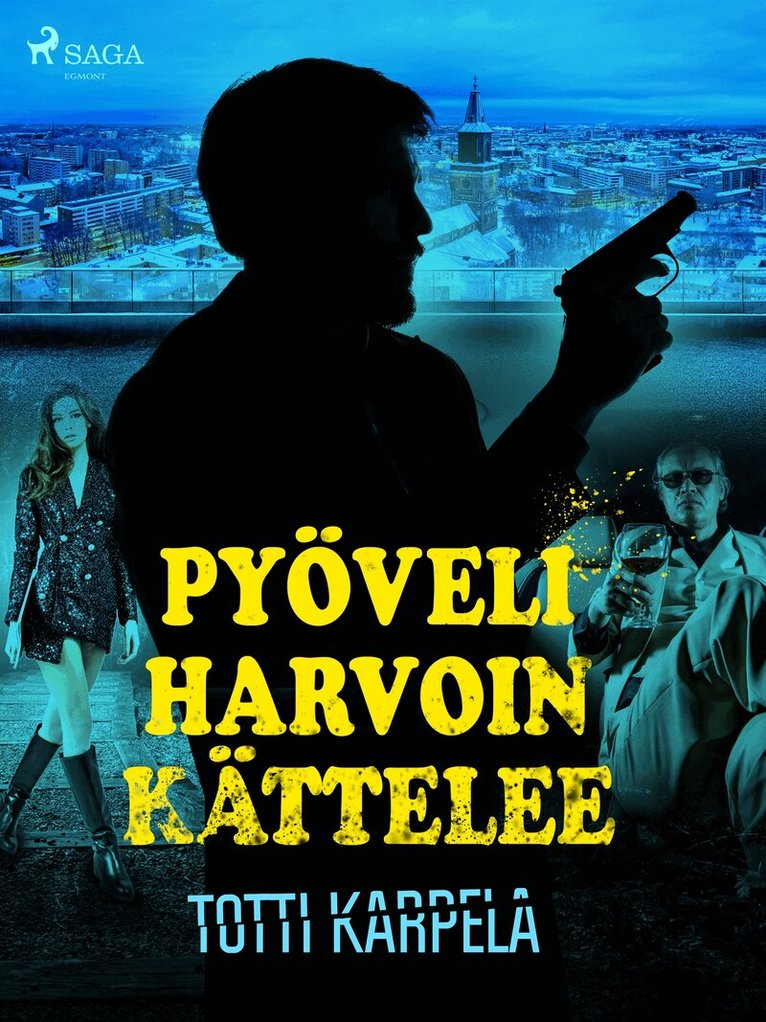 Totti Karpela - Pyöveli harvoin kättelee, E-bok