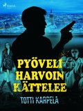 Py�veli harvoin k�ttelee