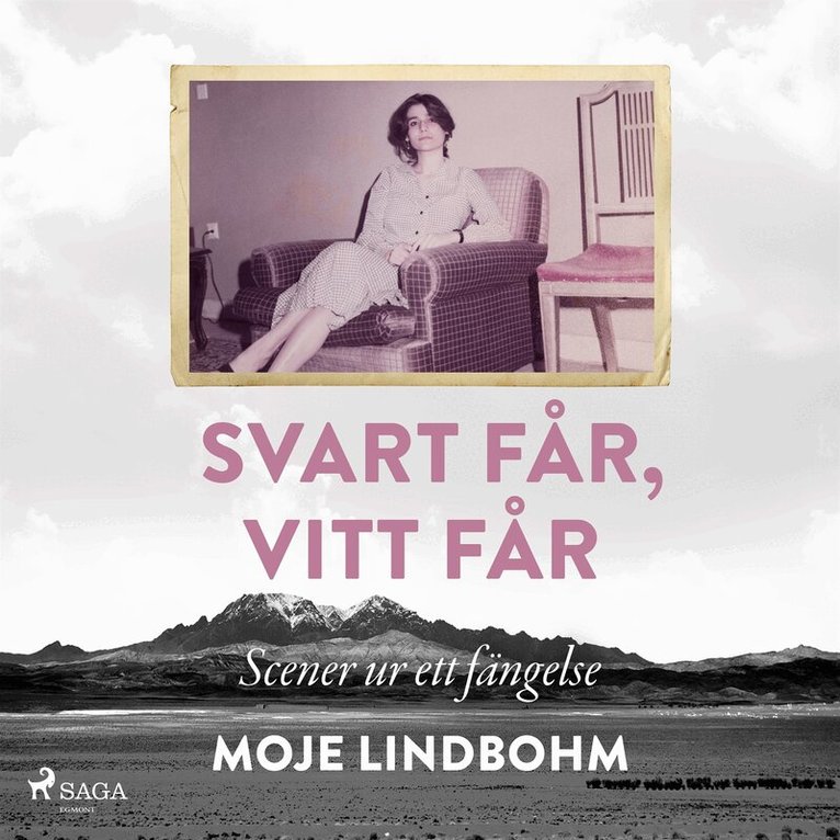 Moje Lindbohm - Svart får, vitt får : Scener ur ett fängelse, Ljudbok