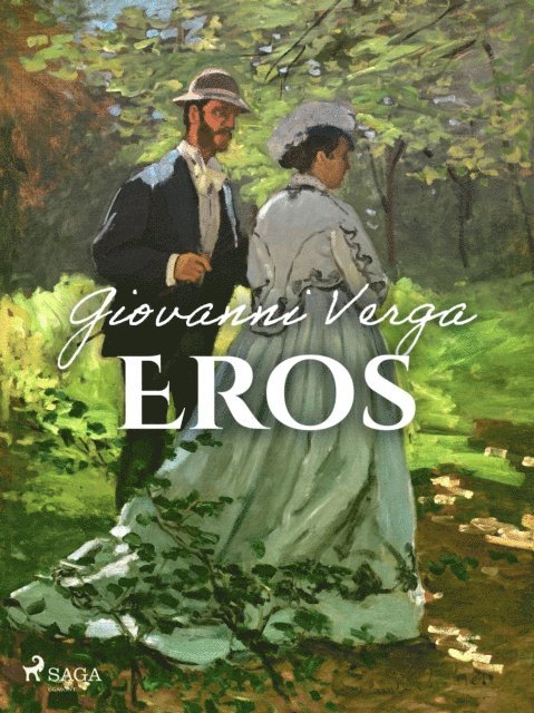 Giovanni Verga - Eros, E-bok