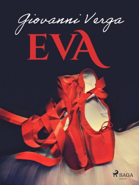 Giovanni Verga - Eva, E-bok