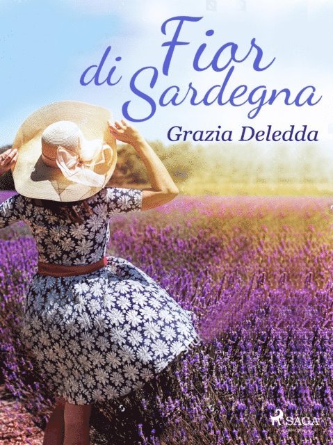 Grazia Deledda - Fior di Sardegna, E-bok
