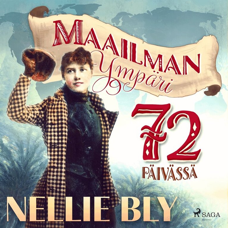 Nellie Bly - Maailman ympäri 72 päivässä, Ljudbok