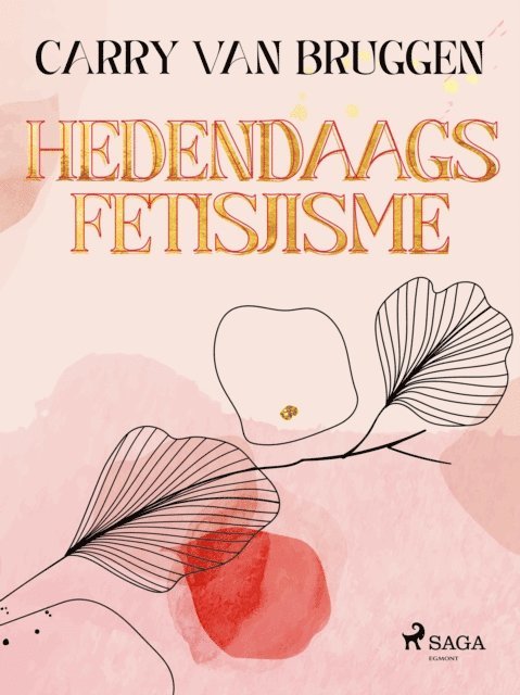 Carry van Bruggen - Hedendaags fetisjisme, E-bok