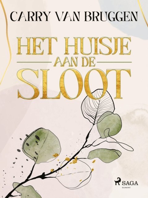 Carry van Bruggen - Het huisje aan de sloot, E-bok