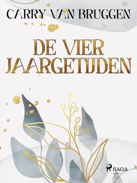 Carry van Bruggen - De vier jaargetijden, E-bok