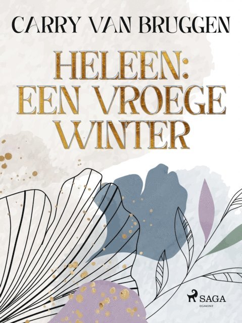Carry van Bruggen - Heleen: een vroege winter, E-bok