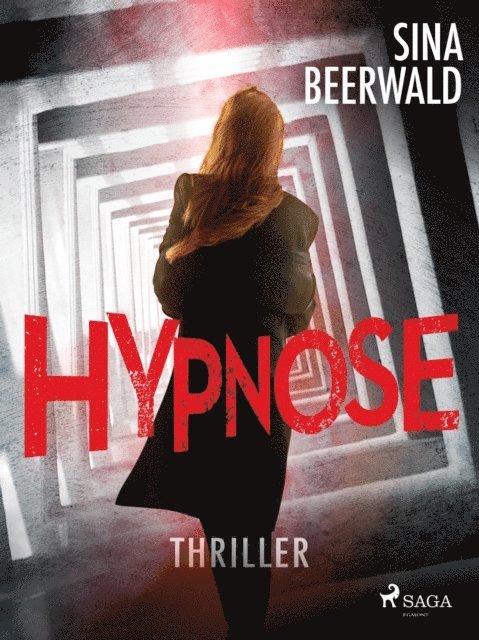Sina Beerwald - Hypnose, E-bok