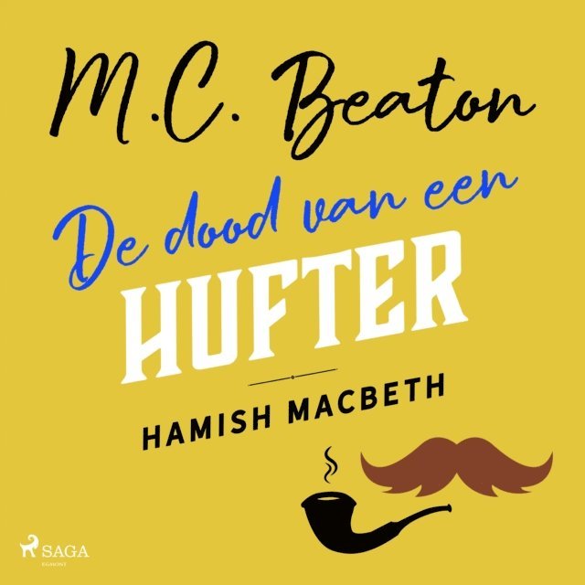 Beaton - De dood van een hufter - Hamish Macbeth, Ljudbok