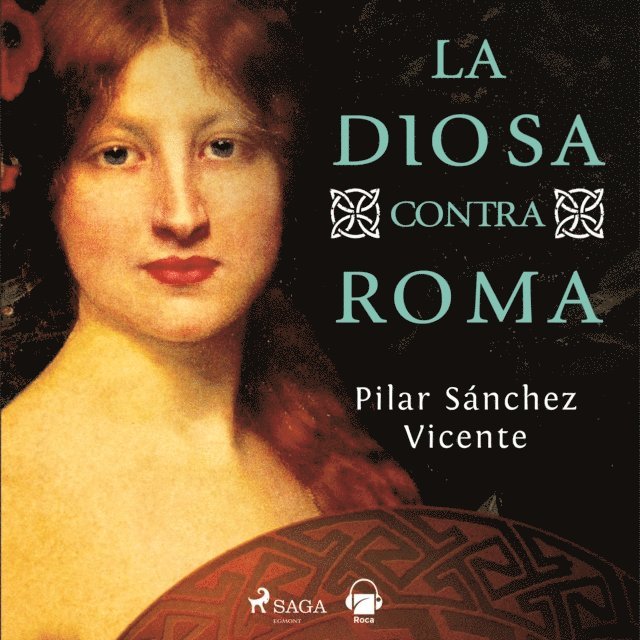 Vicente - La diosa contra Roma, Ljudbok