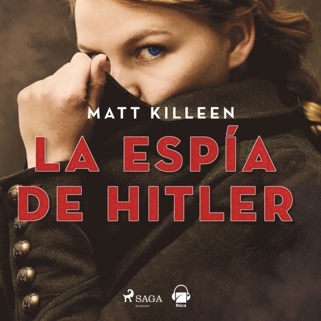 Killeen - La espía de Hitler, Ljudbok