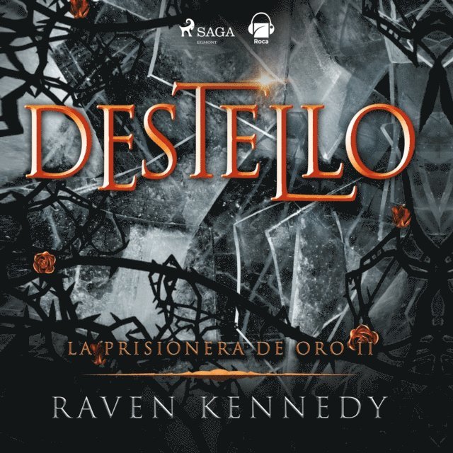 Kennedy - Destello (La prisionera de oro 2), Ljudbok