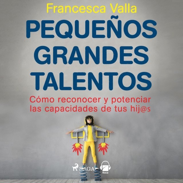 Valla - Pequeños grandes talentos, Ljudbok