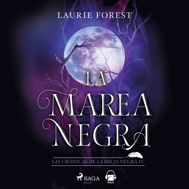 Forest - La marea negra. Las crónicas de la Bruja Negra vol. IV, Ljudbok