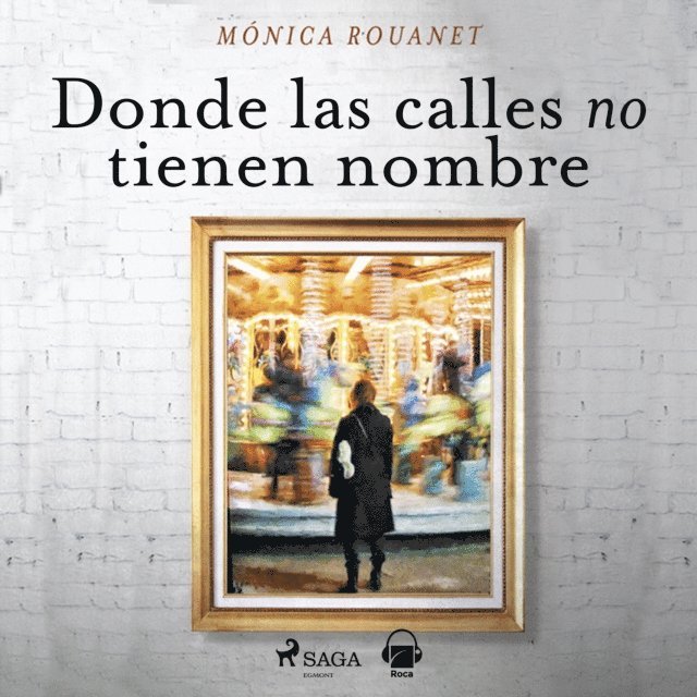 Rouanet - Donde las calles no tienen nombre, Ljudbok