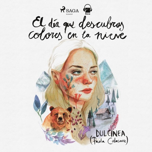 (Dulcinea) - El día que descubras colores en la nieve, Ljudbok