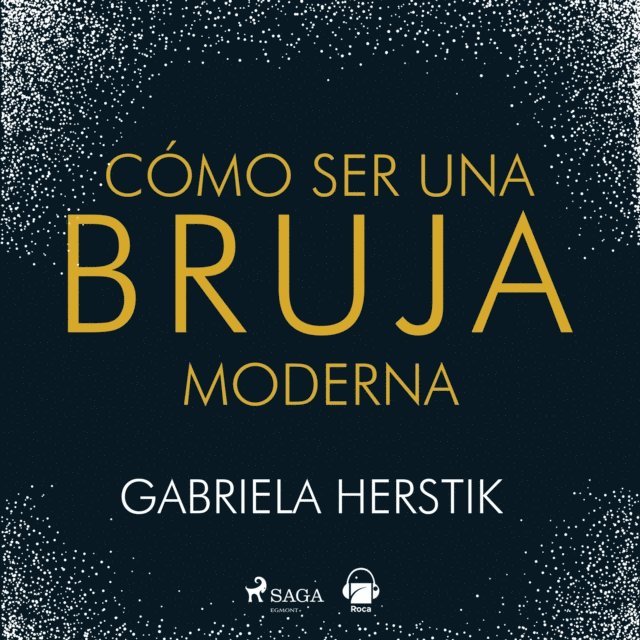 Herstick - Cómo ser una bruja moderna, Ljudbok