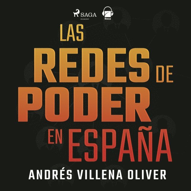 Villena - Las redes de poder en España, Ljudbok