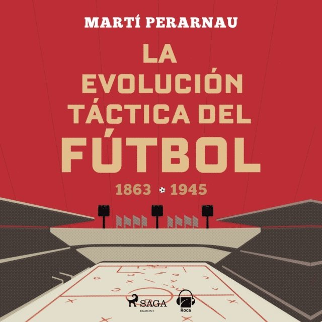 Perarnau - La evolución táctica del fútbol, Ljudbok