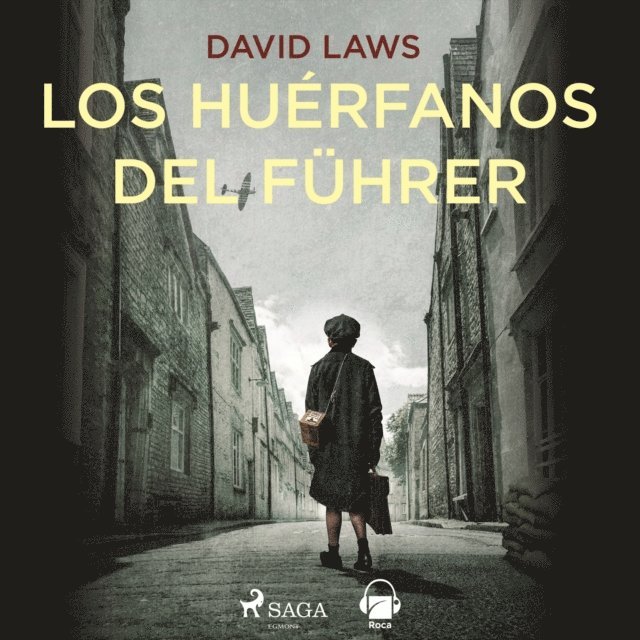 Laws - Los huérfanos del Fürher, Ljudbok