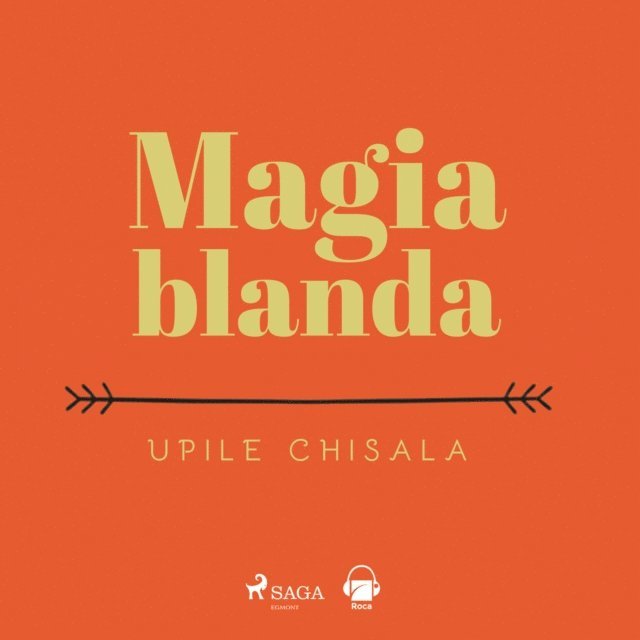 Chisala - Magia blanda, Ljudbok
