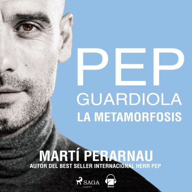 Perarnau - Pep Guardiola. La metamorfosis, Ljudbok