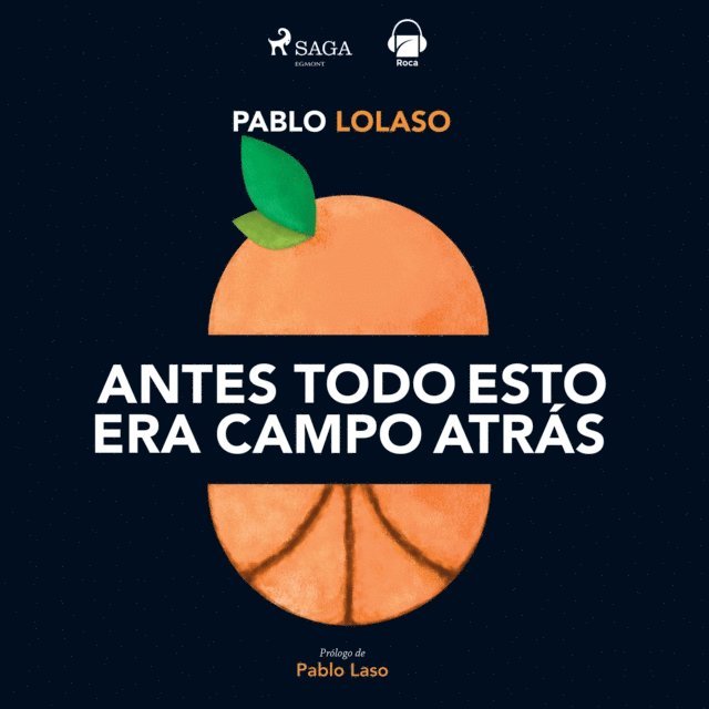 Lolaso - Antes todo esto era campo atrÃ¡s, Ljudbok. Tillgänglighet: Lägg i varukorg