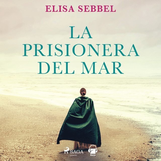 Sebbel - La prisionera del mar, Ljudbok