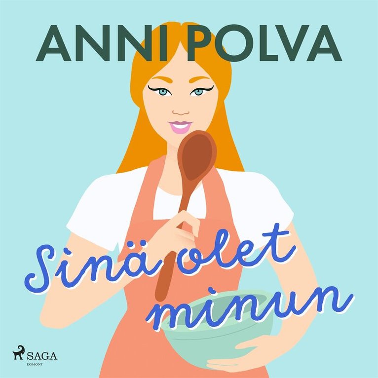 Anni Polva - Sinä olet minun, Ljudbok