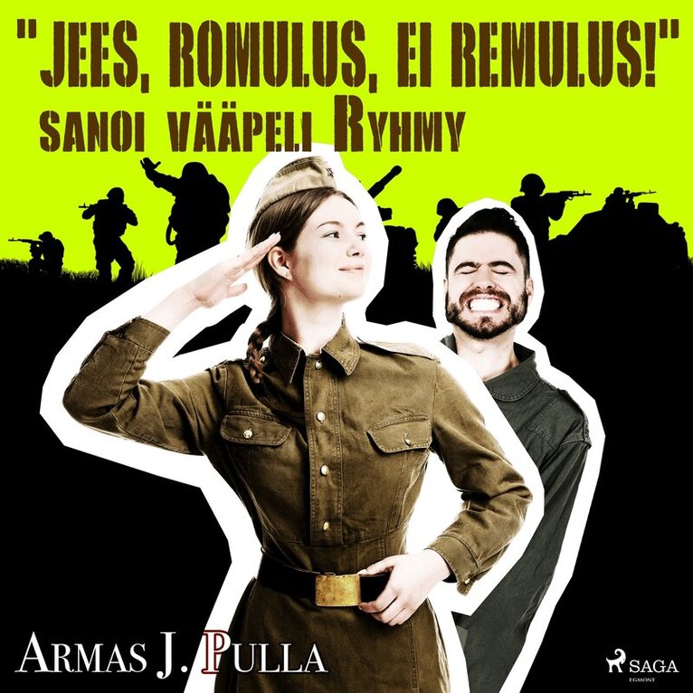 Armas J. Pulla - 'Jees, Romulus, ei Remulus!' sanoi vääpeli Ryhmy, Ljudbok